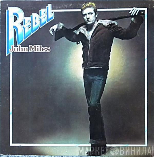  John Miles  - Rebel