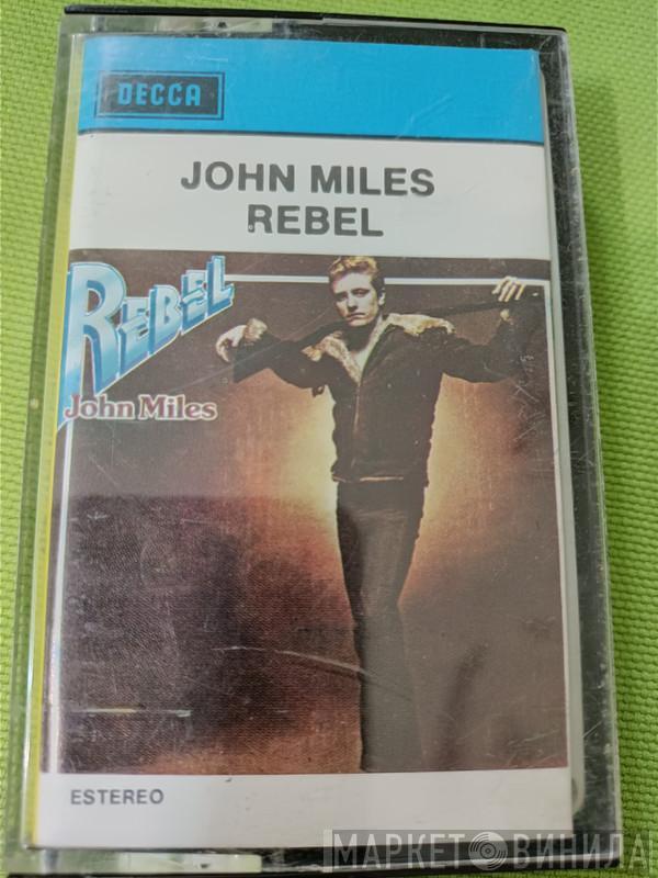  John Miles  - Rebel