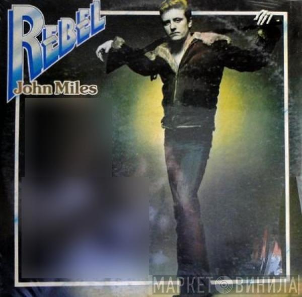  John Miles  - Rebel