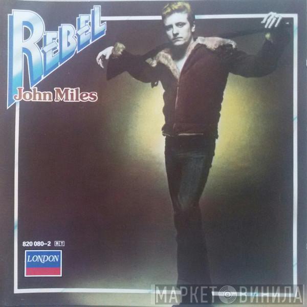  John Miles  - Rebel