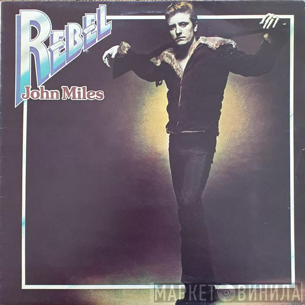  John Miles  - Rebel