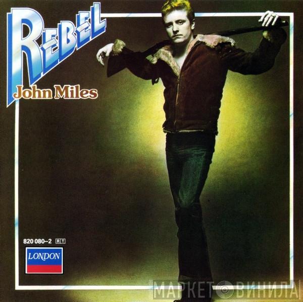  John Miles  - Rebel