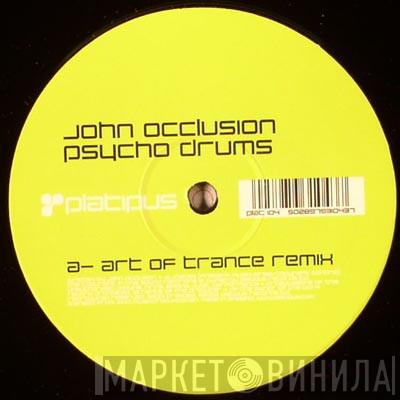John Occlusion, Johen - Psycho Drums