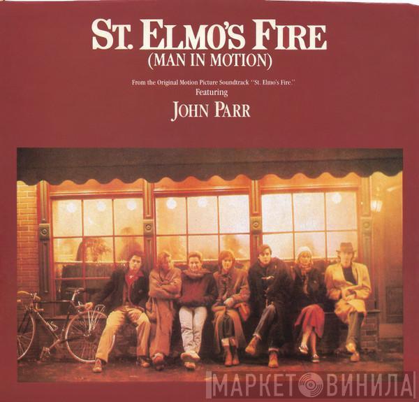 John Parr, David Foster - St. Elmo's Fire (Man In Motion) / One Love
