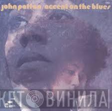 John Patton - Accent On The Blues