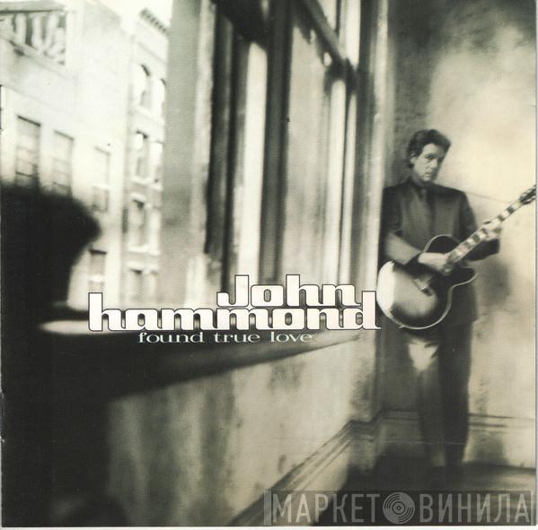 John Paul Hammond - Found True Love
