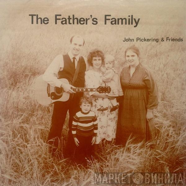 John Pickering  - The Father's Family