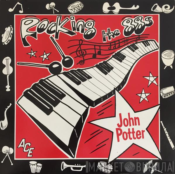 John Potter - Rockin' The 88's