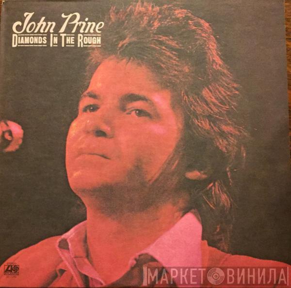 John Prine - Diamonds In The Rough