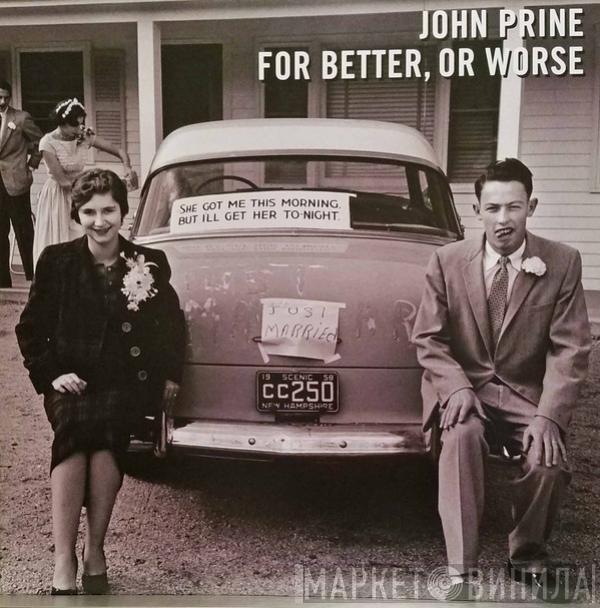 John Prine - For Better, Or Worse