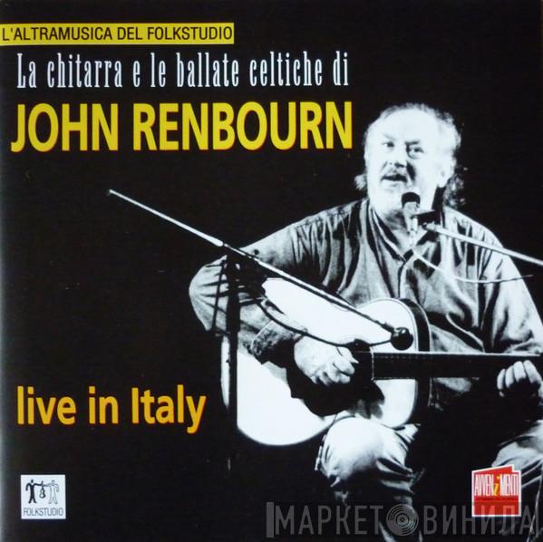  John Renbourn  - Live In Italy