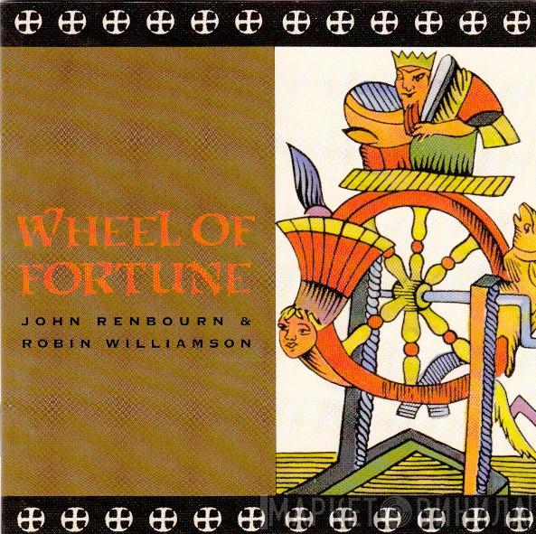 John Renbourn, Robin Williamson - Wheel Of Fortune