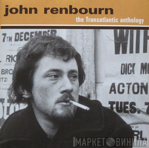 John Renbourn - The Transatlantic Anthology