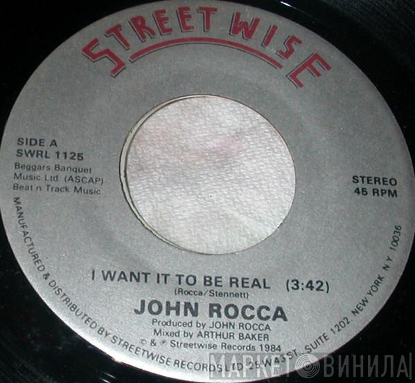  John Rocca  - I Want It To Be Real