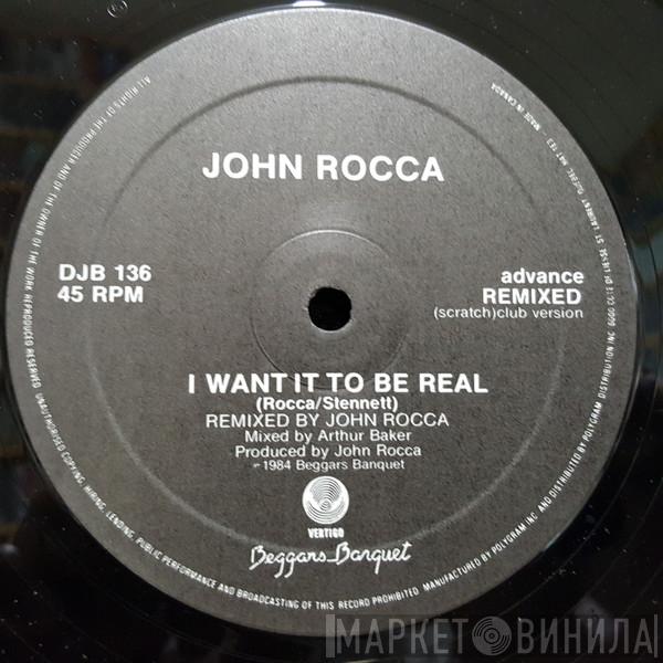  John Rocca  - I Want It To Be Real
