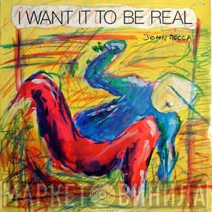  John Rocca  - I Want It To Be Real