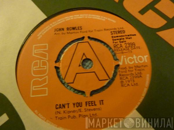 John Rowles - Can't You Feel It