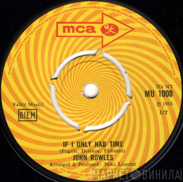  John Rowles  - If I Only Had Time
