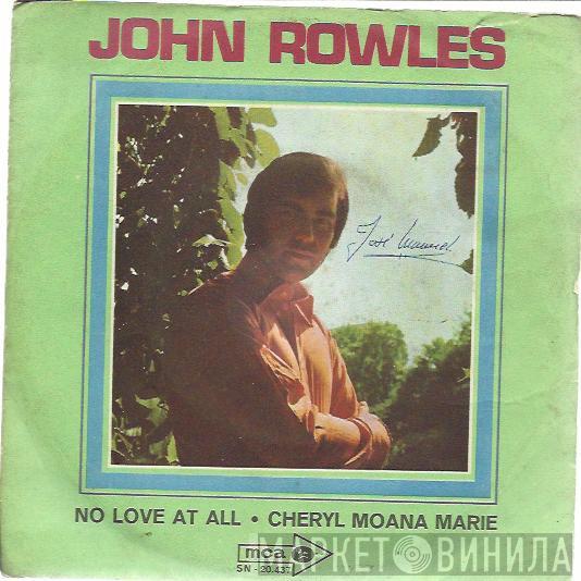 John Rowles - No Love At All