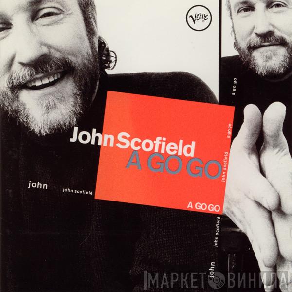 John Scofield - A Go Go