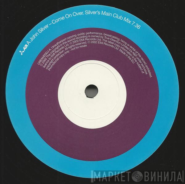 John Silver - Come On Over