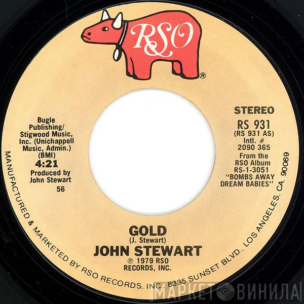 John Stewart  - Gold / Comin' Out Of Nowhere