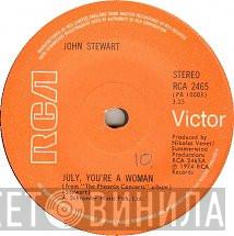 John Stewart  - July, You're A Woman