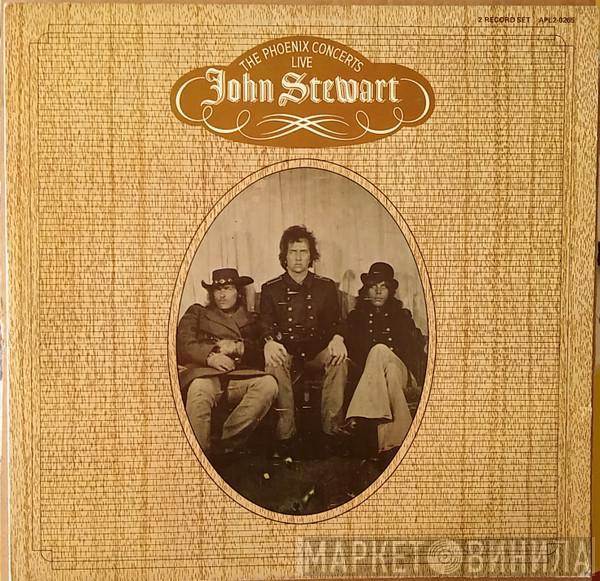 John Stewart  - The Phoenix Concerts - Live