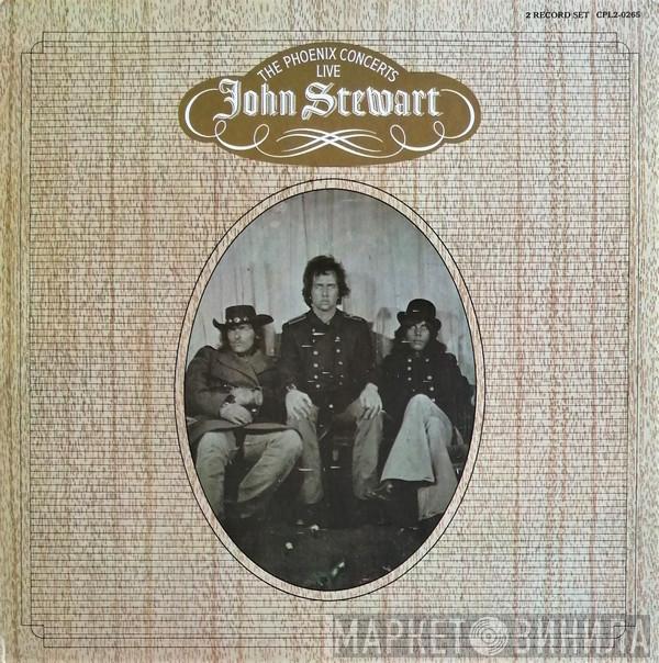  John Stewart   - The Phoenix Concerts - Live