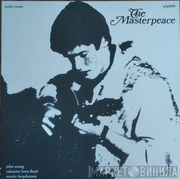 John Strang, Valentine Lewis Lloyd, Martin Farquharson - The Masterpeace