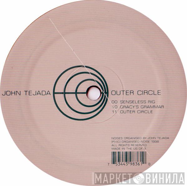 John Tejada - Outer Circle