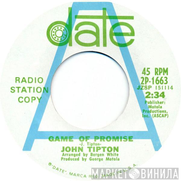 John Tipton - Game Of Promise / Sleepy Eyes