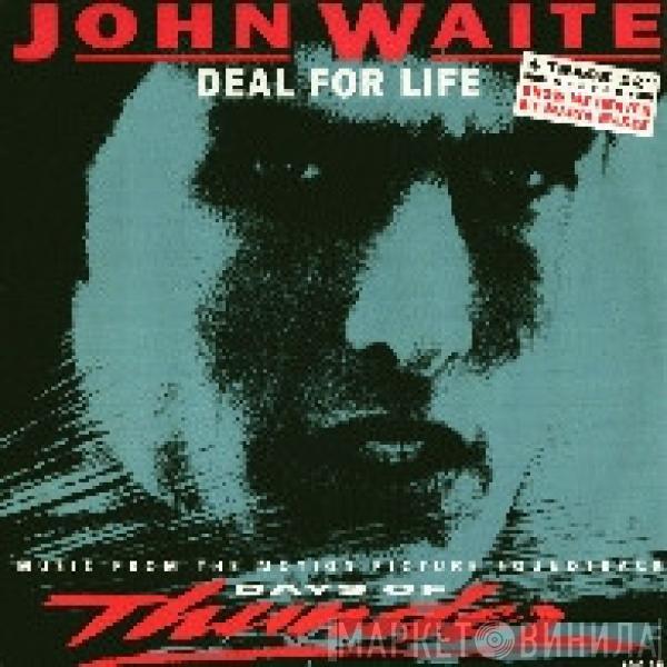 John Waite - Deal For Life
