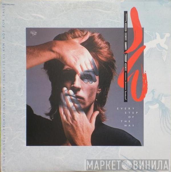  John Waite  - Every Step Of The Way
