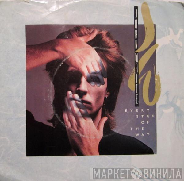  John Waite  - Every Step Of The Way