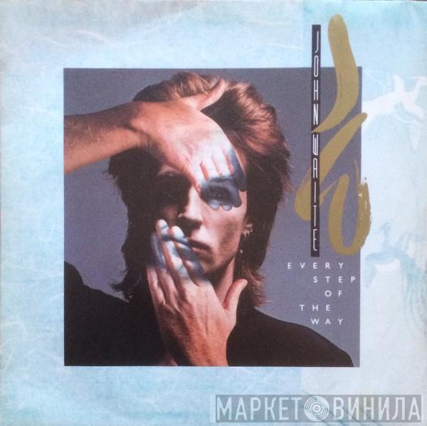  John Waite  - Every Step Of The Way