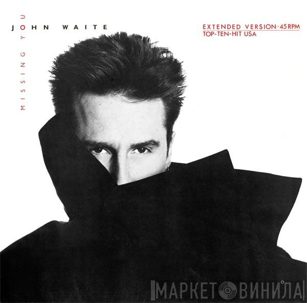  John Waite  - Missing You