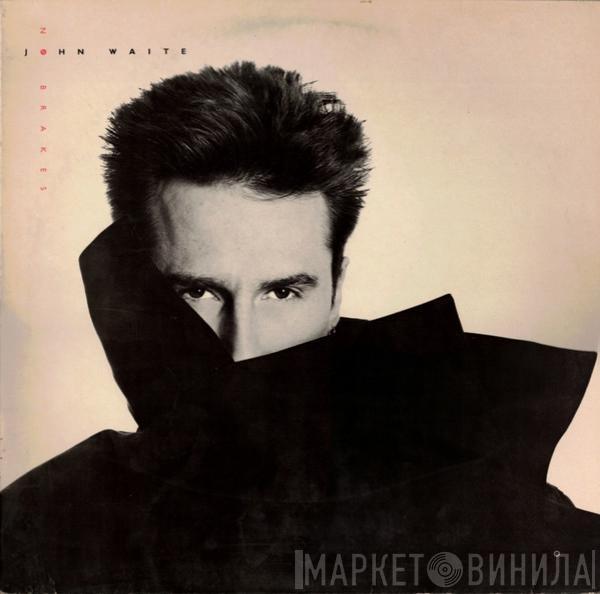  John Waite  - No Brakes