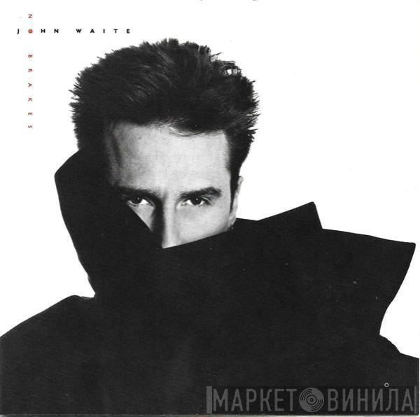  John Waite  - No Brakes