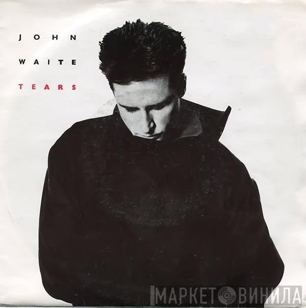 John Waite - Tears