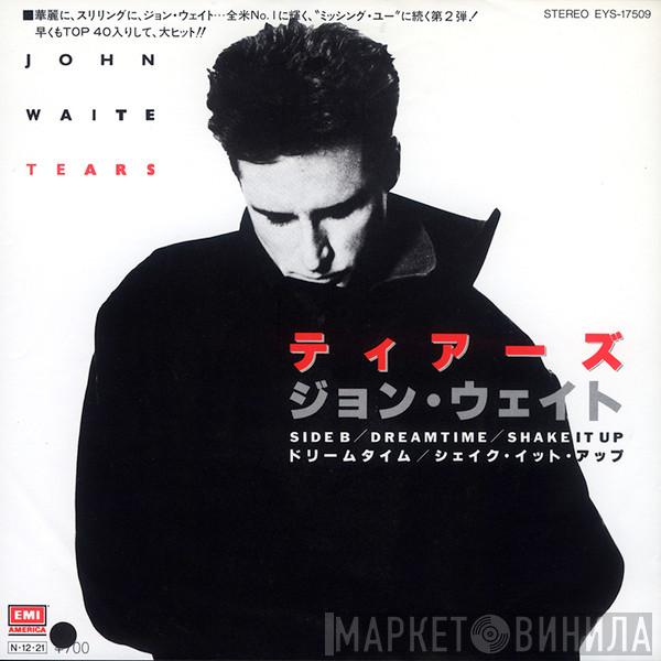  John Waite  - Tears