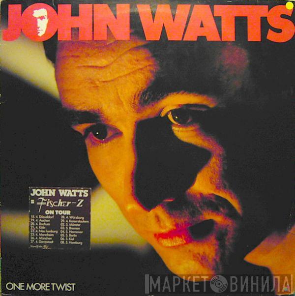 John Watts  - One More Twist