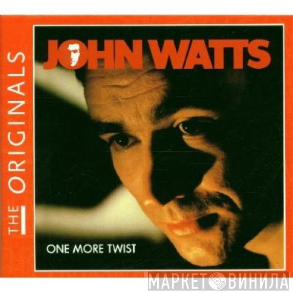  John Watts  - One More Twist