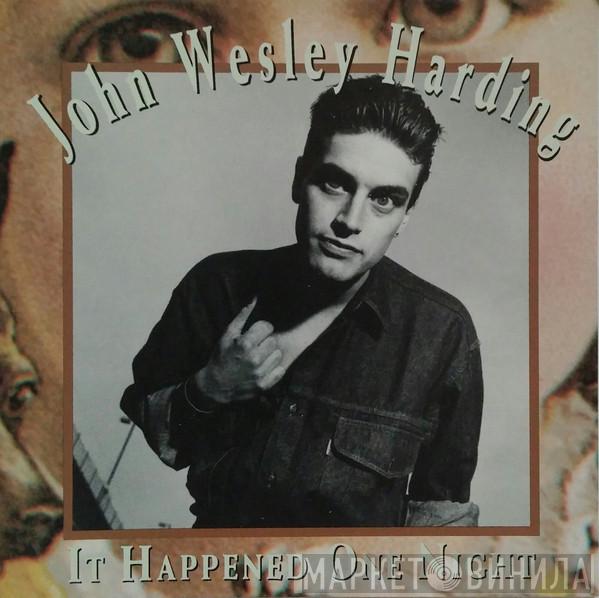 John Wesley Harding - It Happened One Night