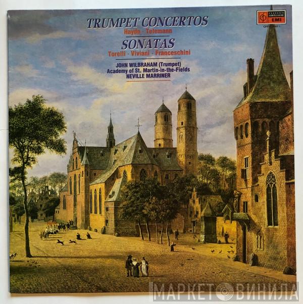 John Wilbraham, The Academy Of St. Martin-in-the-Fields, Sir Neville Marriner - Trumpet Concertos/Sonatas