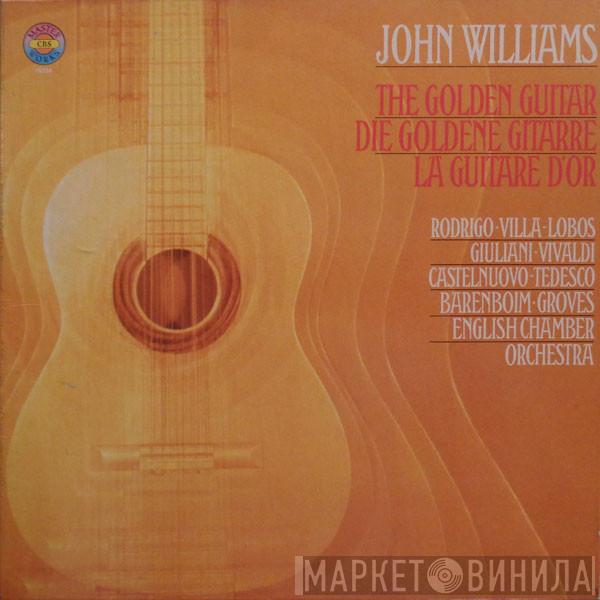 John Williams , Joaquín Rodrigo, Heitor Villa-Lobos, Mauro Giuliani , Antonio Vivaldi, Mario Castelnuovo Tedesco, Daniel Barenboim, Sir Charles Groves, English Chamber Orchestra - The Golden Guitar / Die Goldene Gitarre / La Guitare D`or