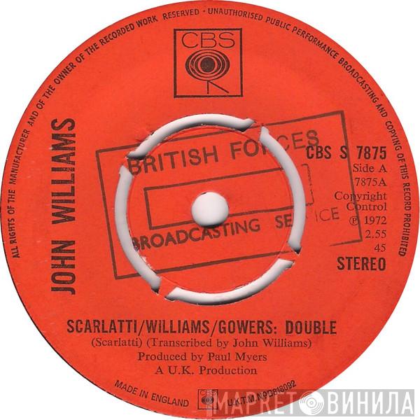 John Williams  - Scarlatti/Williams/Gower: Double