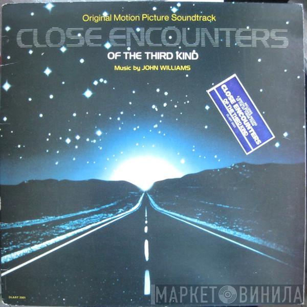 John Williams  - Close Encounters Of The Third Kind (Original Motion Picture Soundtrack)
