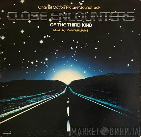 John Williams  - Close Encounters Of The Third Kind (Original Motion Picture Soundtrack)