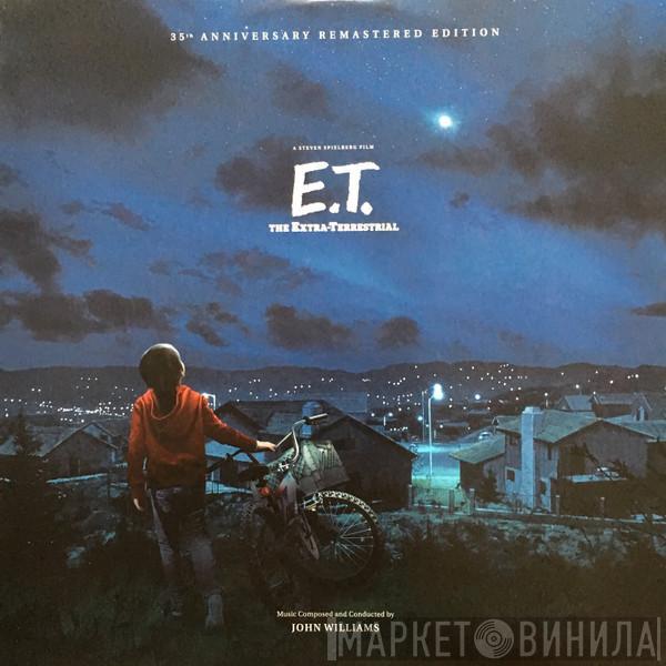  John Williams   - E.T. The Extra-Terrestrial (35th Anniversary Remastered Edition)